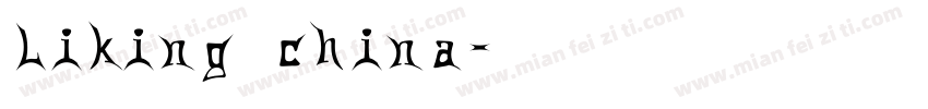 Liking china字体转换